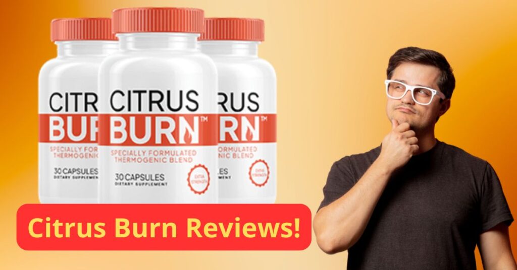 Citrus Burn reviews